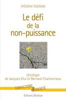 Le défi de la non-puissance, L'écologie de Jacques Ellul et Bernard Charbonneau