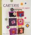 Carterie. Créations de papier, créations de papier