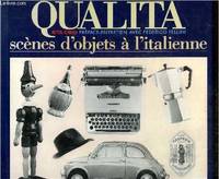Qualita - Scènes d'objets à l'italienne, scènes d'objets à l'italienne