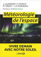 Météorologie de l'espace, Vivre demain avec notre Soleil