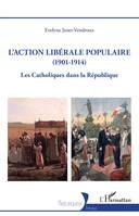 L'action libérale populaire (1901-1914), Les Catholiques dans la République