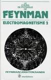 Le Cours de physique de Feynman, 2, Traitant surtout de l'électromagnétisme et de la matière, Cours de physique de Feynman T2 Electromagnetisme 2 Tome II