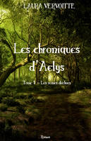 Les Chroniques d'Aelys, Tome 1 : Les reines déchues