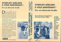 Syndicats africains, à vous maintenant !, Pour une démocratie durable