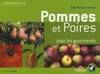 Pommes et poires pour les gourmands