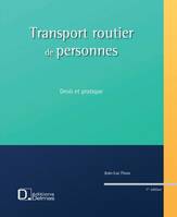 Transport routier de personnes. Droit et pratique - 1ère édition, Droit et pratique