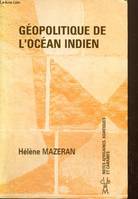 Géopolitique de l'Océan Indien (Collection 