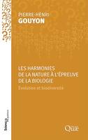 Les harmonies de la Nature à l'épreuve de la biologie, Évolution et biodiversité