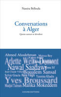 Conversations à Alger, Quinze auteurs qui se dévoilent