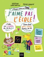 (Presque) comme un grand - J'aime pas l'école ! Dès 4 ans