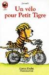 Velo pour petit tigre (Un), - CADET, DES 5/6 ANS