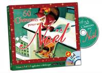 50 chansons pour Noël, 1 livre + 1 cd + 1 application à télécharger