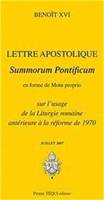 Sur l'usage de la Liturgie romaine antérieure à la réforme de 1970 - Summorum Pontificum, Lettre apostolique en forme de Motu proprio de juillet 2007