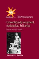 L'invention du vêtement national au Sri Lanka, Habiller le corps colonisé