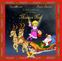 Mission Noël, Les fabuleuses aventures de la fée Pucpuc
