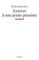 Lettres à une jeune pianiste