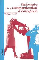 Dictionnaire de la communication d'entreprise