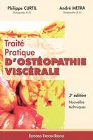 TRAITE PRATIQUE D'OSTEOPATHIE VISCERALE 3ED