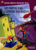 Un heros pas comme les autres