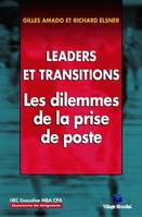 Leaders et transitions, les dilemmes de la prise de poste, CPA Questions de dirigeants