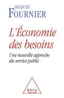 L'économie des besoins, une nouvelle approche du service public