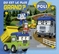 Robocar Poli - Qui est le plus grand ?