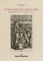 Le mauvais goût des autres, Le jugement littéraire dans la France du XVIIIe siècle