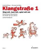 Klangstraße 1, Sing mit, tanz mit, spiel mit mir. Livre du professeur.