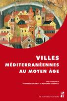 Villes méditerranéennes au Moyen âge