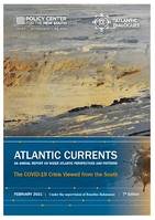 ATLANTIC CURRENTS - AN ANNUAL REPORT ON WIDER ATLANTIC PERSPECTIVES AND PATTERNS, The COVID-19 Crisis Viewed from the South