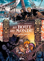 Au bout du monde, L'aventure mariste