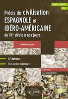 Espagnol. Précis de civilisation espagnole et ibéro-américaine du XXe siècle à nos jours avec cartes mentales • B2-C1 •  2e édition mise à jour