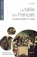 La table des Français, Une histoire culturelle (XVe-début XIXe siècle)