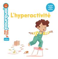 L'hyperactivité