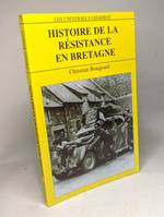 Histoire de la Résistance en Bretagne