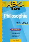 Abc du bac philosophie niveau terminales l es s