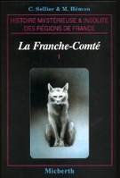 La Franche-Comté., Vol. 1, La Franche-Comté