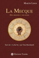 La Mecque, Des origines à nos jours