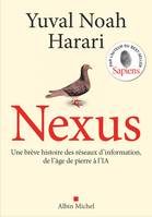 Nexus (version française), Une brève histoire des réseaux d'information, de l'âge de pierre à l'IA