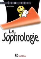 Découvrir la sophrologie