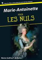 Marie-Antoinette pour les nuls