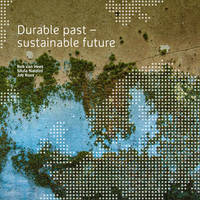 Durable past - sustainable future