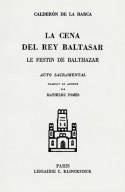 Le Festin de Balthazar, La cena del Rey Baltasar