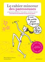 Le cahier minceur des Paresseuses