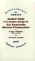 André Gide et le premier groupe de la 