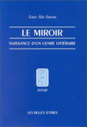 Le Miroir, Naissance d'un genre littéraire.