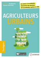 Agriculteurs urbains, Du balcon à la profession découverte des pionniers de la production agricole en ville