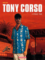 2, Tony Corso - Tome 2 - Prime-Time