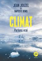 Climat, Parlons vrai