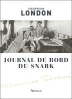 Journal de bord du Snark , Les coulisses de la croisière du Snark